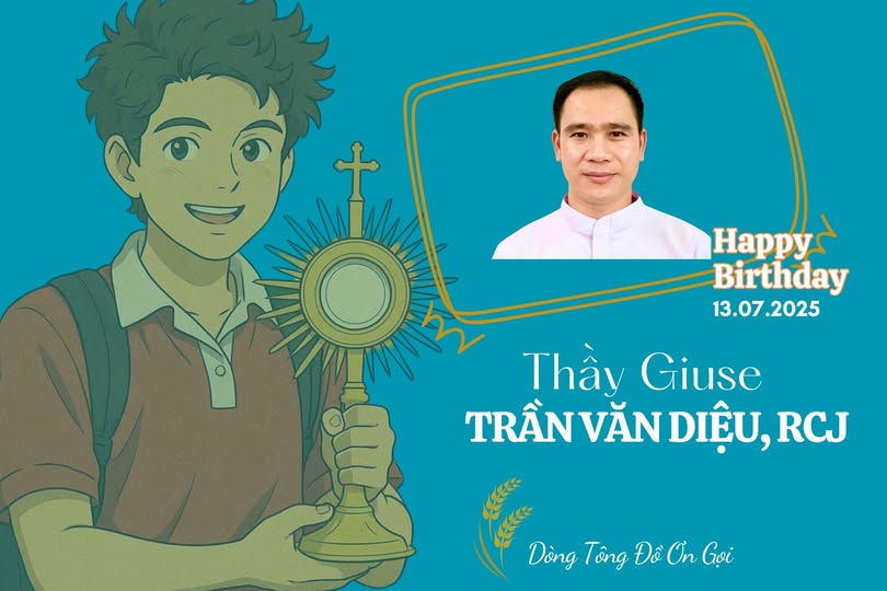 Mừng Sinh Nhật Thầy Giuse Trần Văn Diệu, RCJ